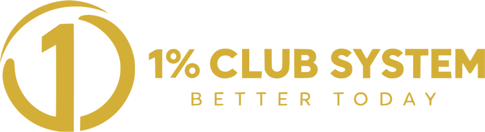 1% Club System. Better Today.